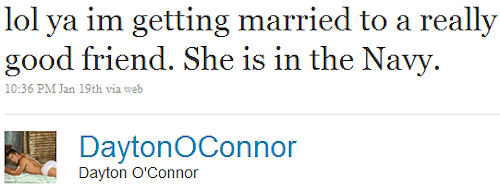Dayton O’Connor got married to a woman last January 2011
